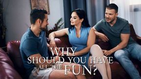 Why Should You Have All The Fun? - Pure Taboo